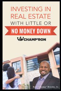 Investing In Real Estate With Little Or No Money Down