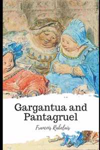 Gargantua and Pantagruel