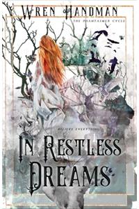 In Restless Dreams