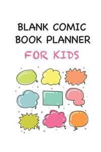 Blank Comic Book Planner For Kids
