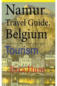 Namur Travel Guide, Belgium