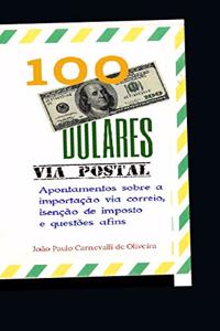 100 Dólares, via postal