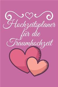 Hochzeitsplaner für die Traumhochzeit