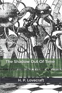 The Shadow Out Of Time