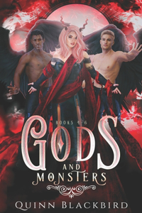 Gods and Monsters, Books 4-6