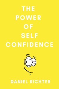 The Power of Self Confidence