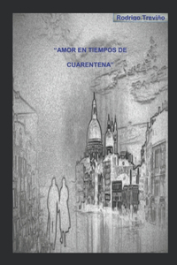 Amor en tiempo de cuarentena