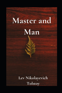 Master and Man illustrated