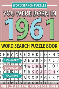 You Were Born In 1961