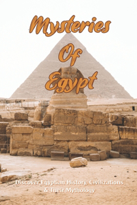 Mysteries Of Egypt