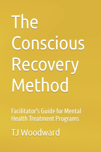Conscious Recovery Method