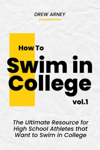 How to Swim in College