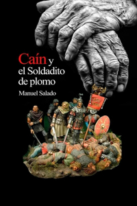 Caín y el Soldadito de plomo