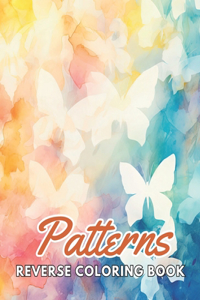 Patterns Reverse Coloring Book