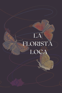 Florista Loca