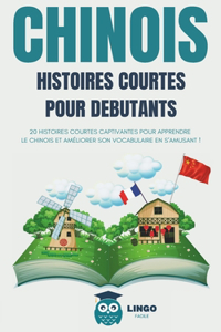 CHINOIS Histoires courtes pour débutants