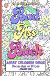 Bad Ass Bitch (Vol 1)