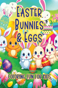 Easter Bunnies & Eggs Coloring Fun for Kids