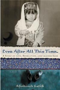 Even After All This Time