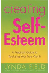 Creating Self Esteem