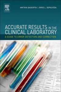 Accurate Results in the Clinical Laboratory: A Guide to Error Detection and Correction