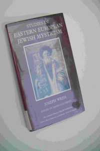 Studies in Eastern European Jewish Mysticism