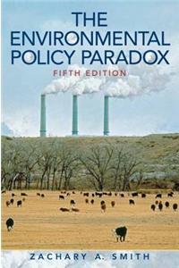 Environmental Policy Paradox- (Value Pack W/Mysearchlab)
