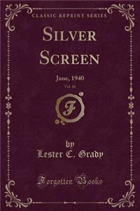 Silver Screen, Vol. 10