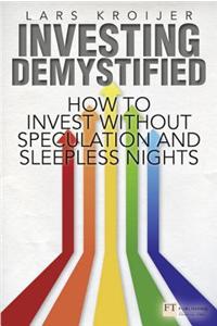 Investing Demystified