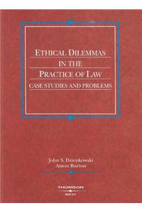 Ethical Dilemmas in the Practice of Law