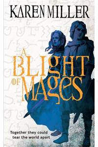 Blight of Mages