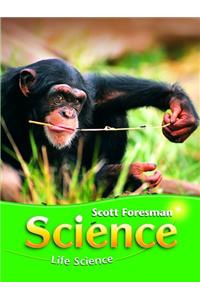 Science 2008 Student Edition (Softcover) Grade 2 Module a Life Science