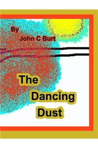 The Dancing Dust.