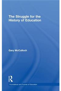 The Struggle for the History of Education