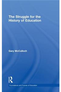 Struggle for the History of Education