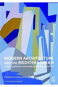 Modern Architecture and the Mediterranean