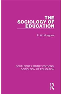 The Sociology of Education