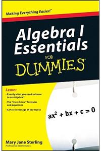 Algebra I Essentials for Dummies