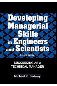 Developing Managerial Skills in Engineers and Scientists