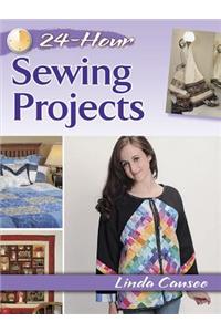 24-Hour Sewing Projects