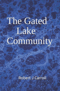 Gated Lake Community