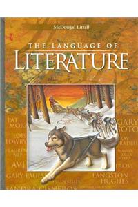 McDougal Littell Language of Literature: Student Edition Grade 6 2006