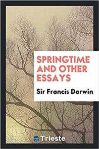 Springtime and other essays