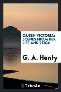 Queen Victoria