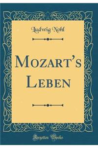 Mozart's Leben (Classic Reprint)