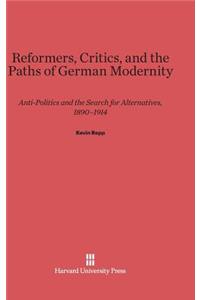 Reformers, Critics, and the Paths of German Modernity