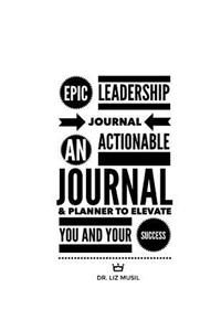 Epic Leadership Journal