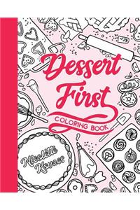 Dessert First: Coloring Book