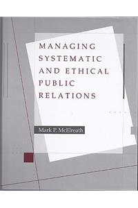 Managing Systematic and Ethical Public Relations