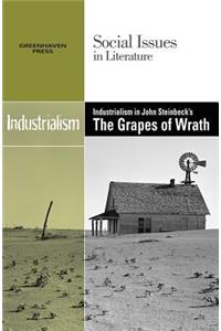 Industrialism in John Steinbeck's the Grapes of Wrath